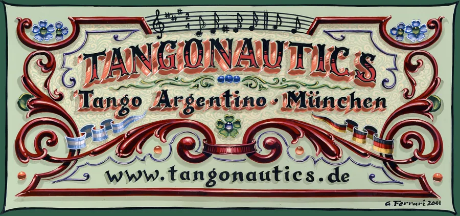 Tangonautics &ndash; handgemaltes Fileteado-Schild von G. Ferrari, Buenos Aires 2011